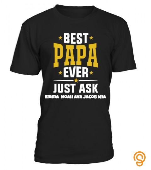 Best Papa Ever   Custom Shirt