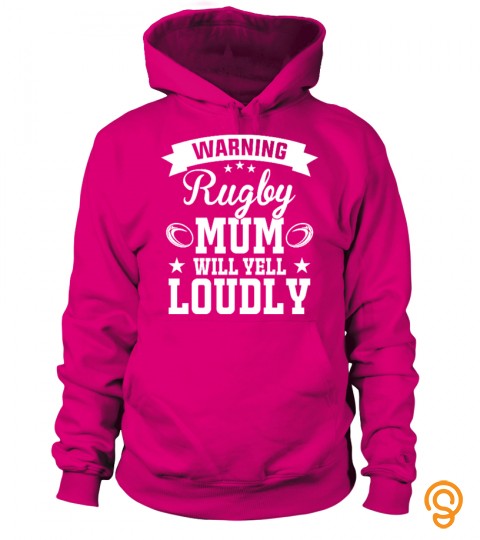 Warning Rugby Mum Will Yell Loudly