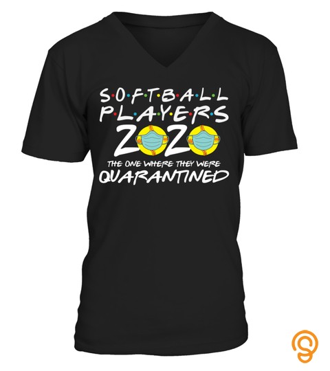 Softball 2020 The One Where Covid 19 Ruined Funny Shirt