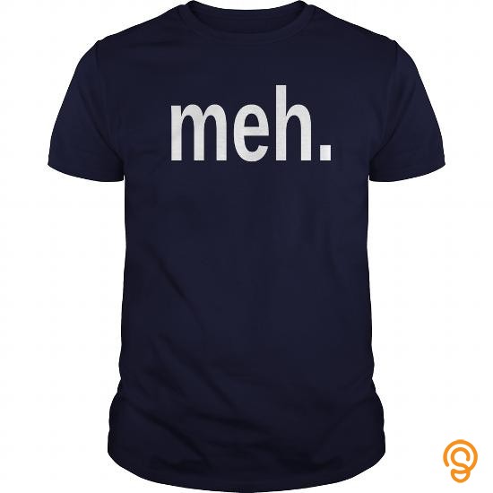 Fashionable meh T Shirts Clothes