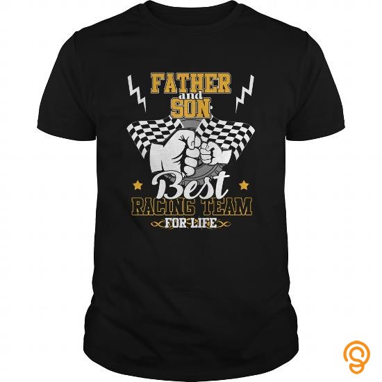 Printed Father And Son Best Racing Team For Life T Shirt Tee Shirts Shirts Ideas