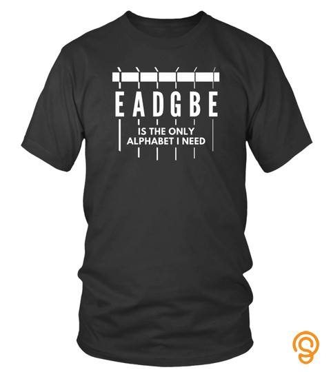 Eadgbe Alphabet Guitar Player Shirt Guitarist Gift  