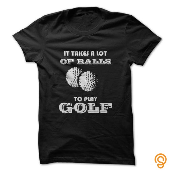Sports Wear It Takes A Lot Of Balls To Play Golf Funny Shirt Tee Shirts Target