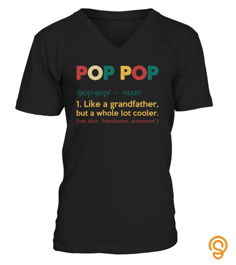 Pop Pop Definition Tshirt Best Fathers Day Gifts For Grandpa