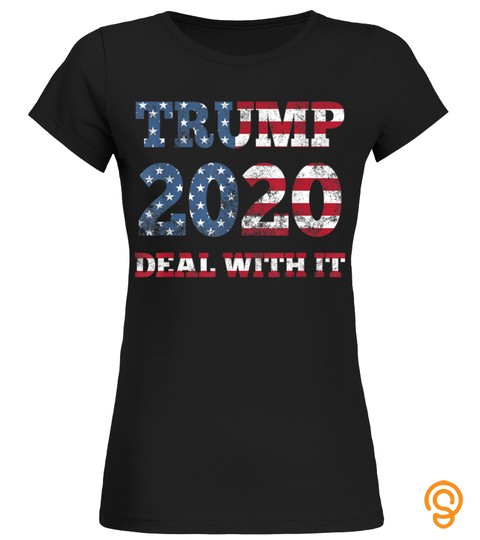 Trump 2020 Deal With It Political Humor Flag T Shirt