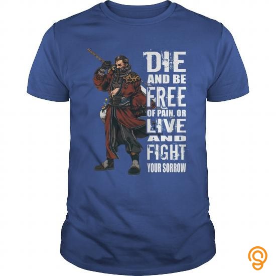 Comfortable Final Fantasy Die And Be Free Of Pain T Shirt T Shirts Clothing Company