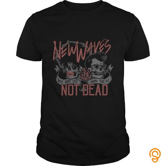 Fitted New Wave's Not Dead T Shirt Tee Shirts Buy Online