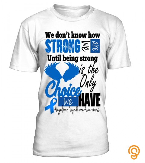 Angelman Syndrome Awareness Tee Shirts Saying Ideas| ShiningTee ...