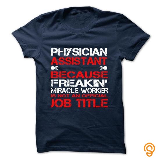 Embellished Physician Assistant Tshirt and Hoodie T Shirts Target