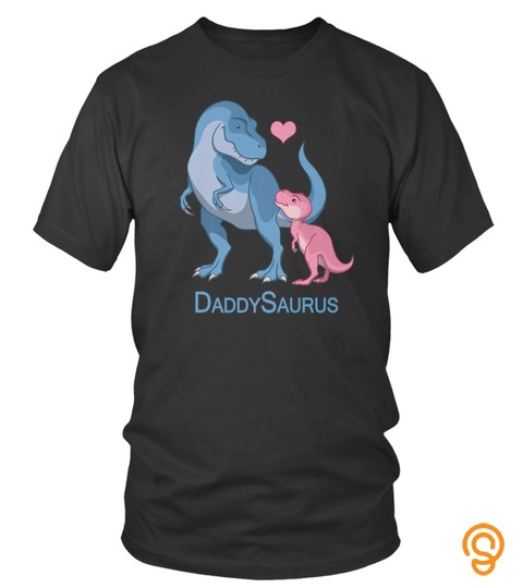 Daddysaurus Trex Papa  Baby Girl Dinosaur Tshirt
