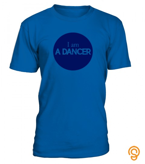 T Shirt I M  Dancer Limited Edition