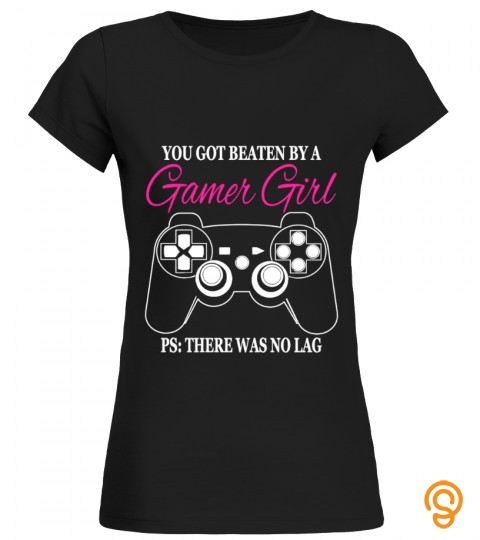 Limited ! You Got Beaten By A Gamer Girl