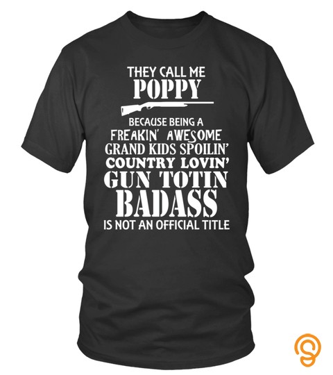 Men S They Call Me Poppy Men S Gun  Great Gift For Papa