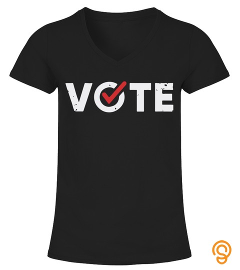 Vote Civic Action Political Election Distressed Tshirt