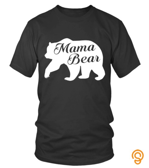 Mama Bear Animal Big Body Lover Mother Mom Family Woman Daughter Son Best Selling T shirt