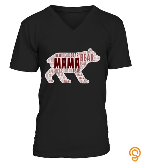 WOMENS MAMA BEAR FUNNY TSHIRT GREAT MOMS ON MOTHERS DAY TSHIRT   HOODIE   MUG (FULL SIZE AND COLOR)
