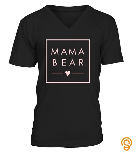 Mama Bear Shirt Cute Mother Love Shirt