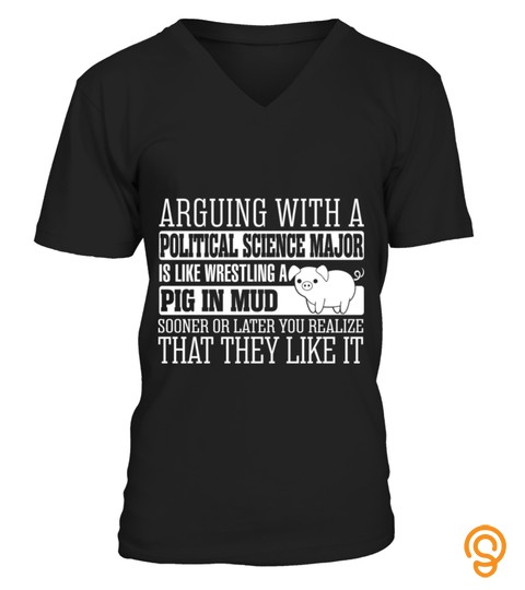Arguing With Political Science Major Wrestling Pig T Shirt