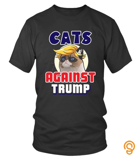 Funny Cats Against Trump Politics Political Election 