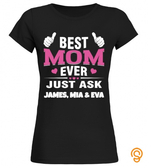 En   Best Mom Ever Custom Name Shirt