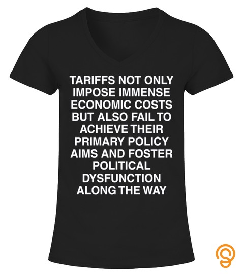 Tariffs Foster Political T Shirt