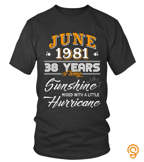 June 1981 38 Years Of Being Sunshine Mixed Hurricane