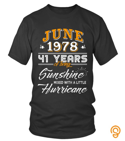 June 1978 41 Years Of Being Sunshine Mixed Hurricane