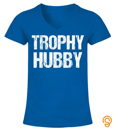 Trophy Hubby Husband Gift For Men Funny Hubby Vintage Gift Sweatshirt