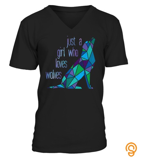 Geometric Wolf Shirt   Just A Girl Who Loves Wolves