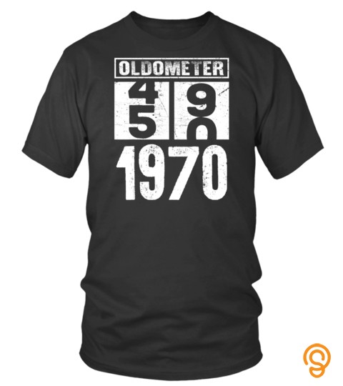 Oldometer 49 50 Born In 1970 Funny Birthday Dad Gift T Shirt
