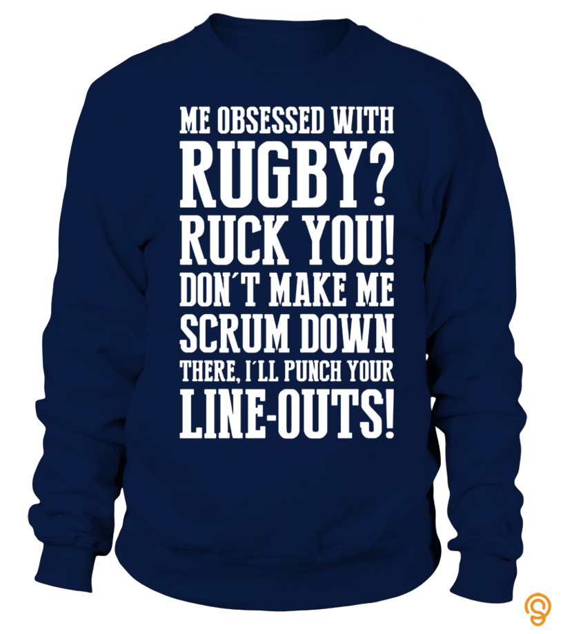 Rugby Ball Ruck Scrum Rugbys American Football League Tshirt