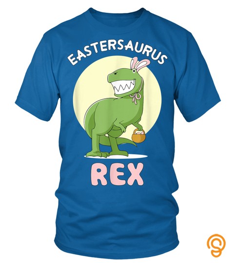 Easter Egg Hunter Dinosaur T Rex Dino Tyrannosaurus Eggs T Shirt