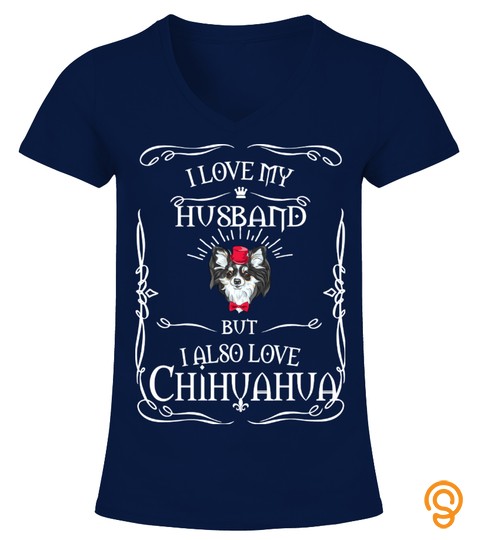 I Love My Chihuahua Husband