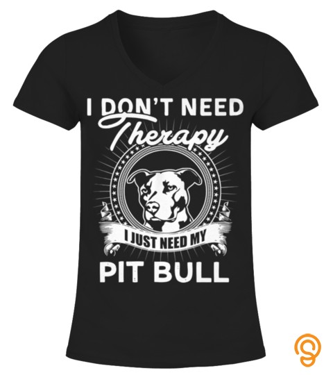 Limited Edition Pitbull is Therapy