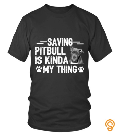 Pitbull T shirts Saving Hoodies Sweatshirts