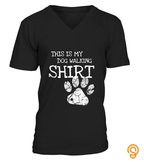 This Is My Dog Walking Shirt Funny Dog Lovers T Shirt