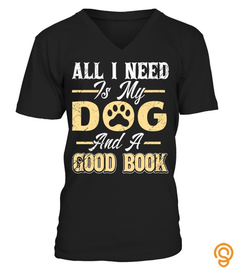 All I Need Is My Dog And A Good Book Bb