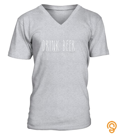 Drink Beer Pet My Dog Tshirt gift for Dog and Beer Lover