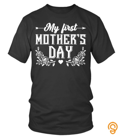 My First Flower Celebration Lover Happy Mother Day Mommy Mum Mama Baby Family Woman Kids Daughter Son Best Selling T Shirt
