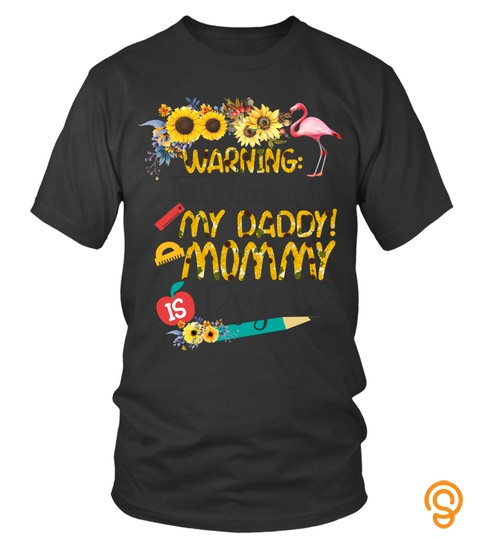 Dad Mom T shirts Don't Check Out My Daddy Mommy Is Psycho Hoodies Sweatshirts TH