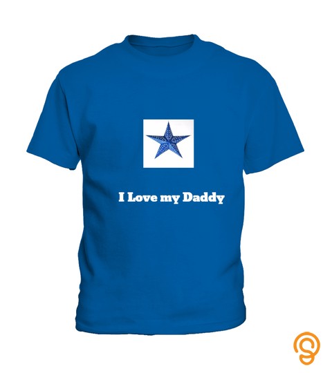 # Love my Daddy T shirt