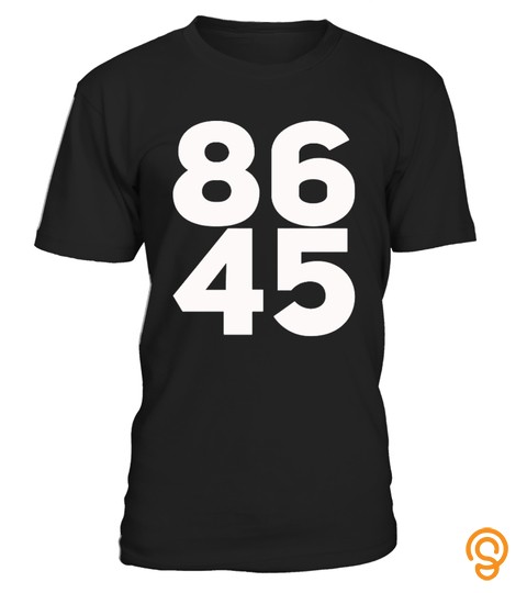 86 45 Impeach Anti Trump T Shirt