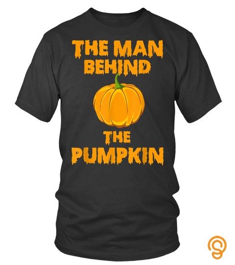 Man Behind The Pumpkin Halloween Pregnancy Announcement Dad T Shirt