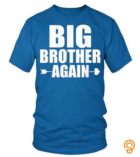 Big Brother Again 2020 Boys Pregnancy Announcement Siblings T Shirt