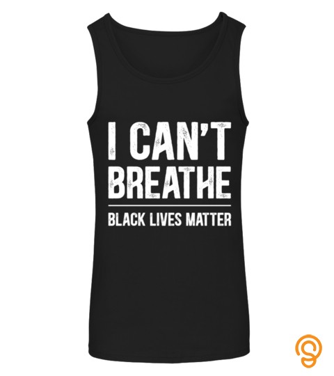 I Can't Breathe Black Lives Matter Equality Black History Month 2020 Gifts
