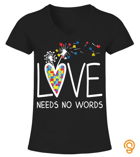 Autism Awareness Love Needs No Words Heart Puzzle Gift Women T Shirt