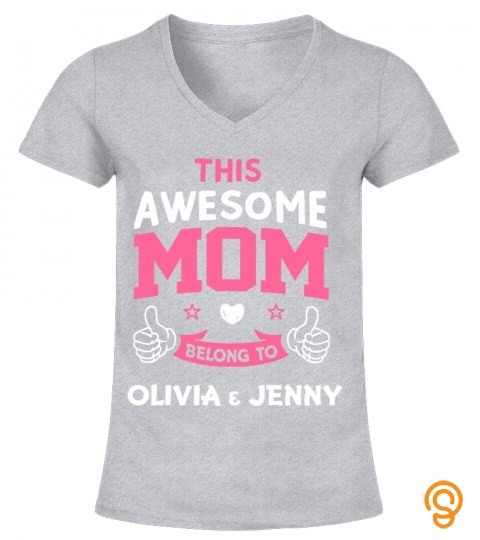 This awesome mom belongs to Olivia & Jenny