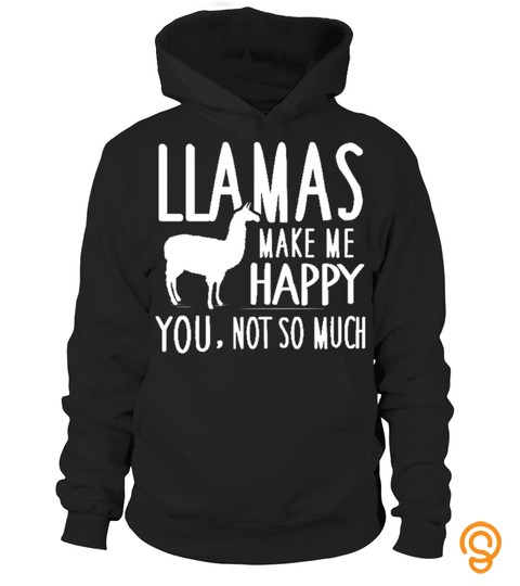 Men S Llamas Make Me Happy You Not So Much Llamas T Shirt Large Asphalt