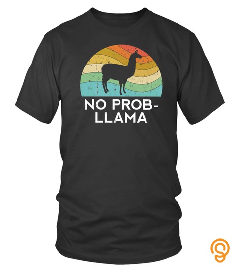 No Probllama Shirt Funny Llama Lover Cute Alpaca Gift Meme