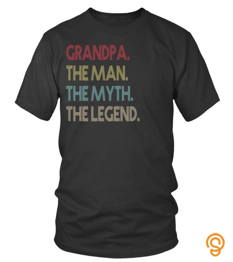 GRANDPA.The Man The Myth The Legend Shirt